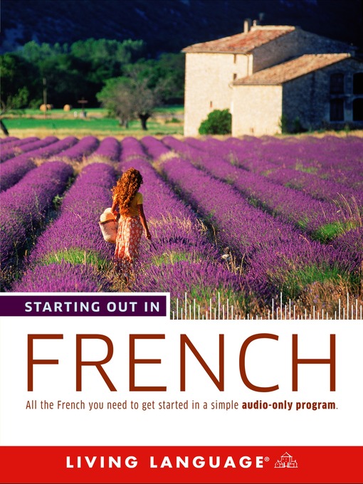 Title details for Starting Out in French by Living Language - Wait list